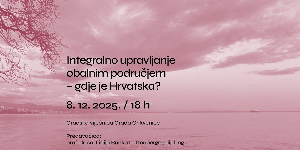 Plakat Crikvenica 2025-12-08_Integralno upravljanje obalnim područjem - gdje je Hrvatska? 